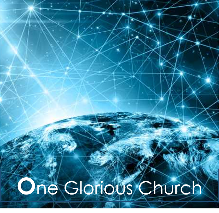 5. One Glorious Church